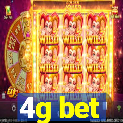 4g bet